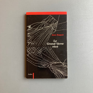 Jean Suquet - Le Grand Verre rêvé - Aubier 1991 - Saint-Martin Bookshop