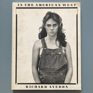 Richard Avedon - In the American West : 1979-1984 (signed) - Harry N. Abrams 1985 Saint-Martin Bookshop