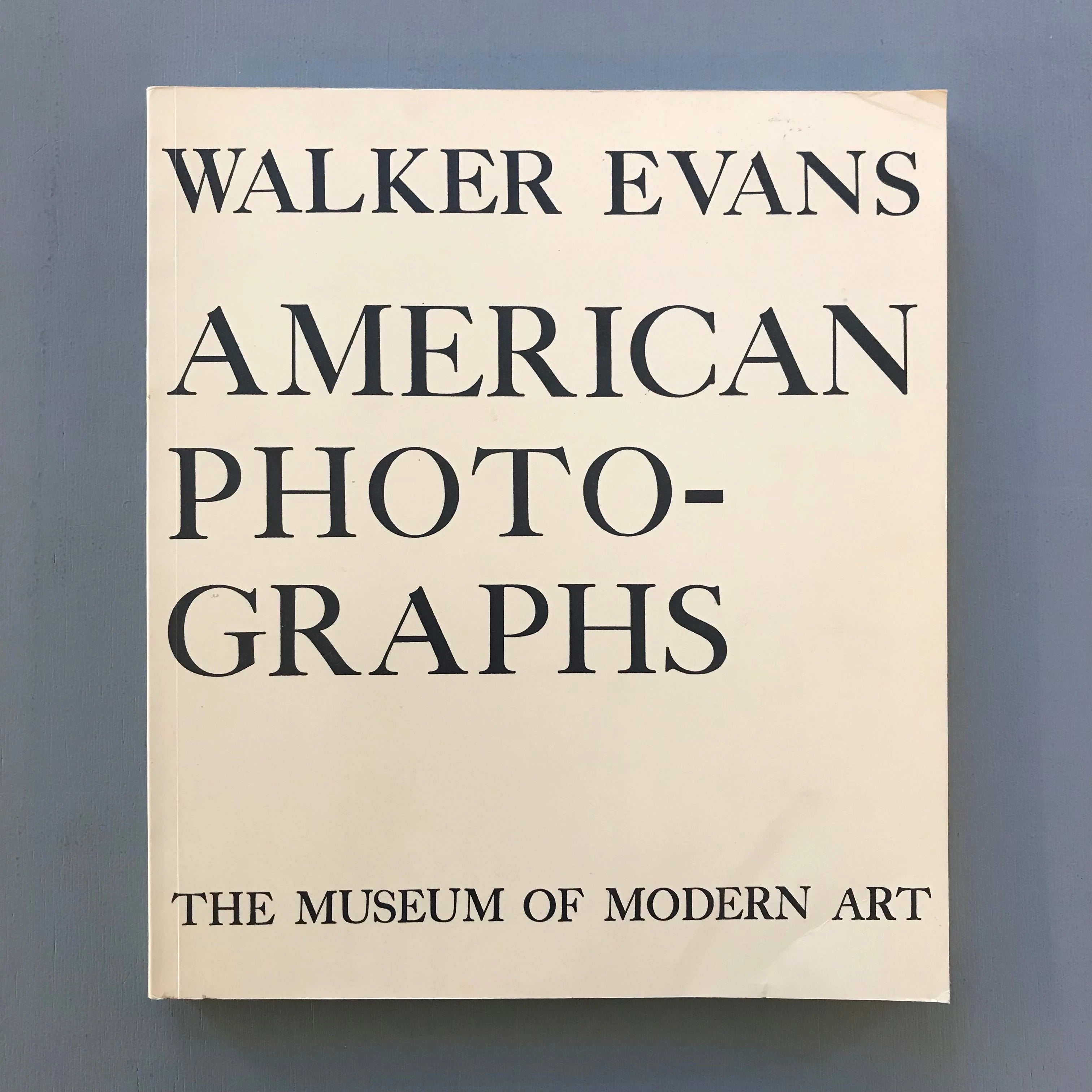 Walker Evans - American photographs - Museum of Modern Art NY 1988