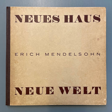 Erich Mendelsohn - Neues haus Neue welt - Rudolf Mosse Buchverlag	1932 Saint-Martin Bookshop