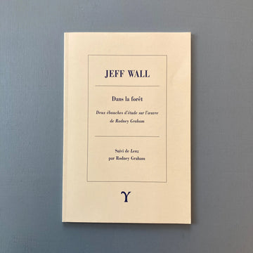 Jeff Wall - Dans la forêt - Yves Gevaert Editeur 1996 Saint-Martin Bookshop