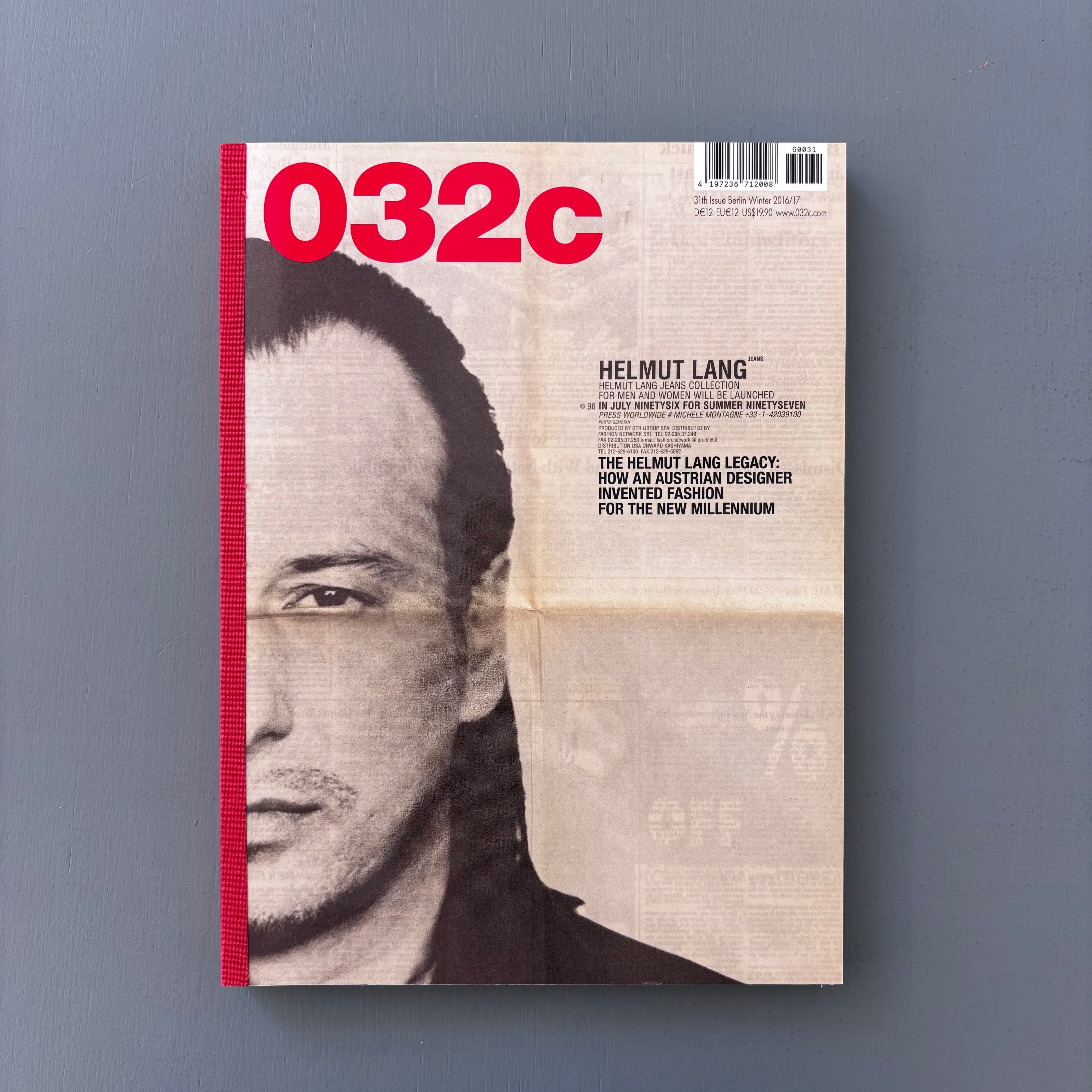 032c 31rd Issue Berlin Helmut Lang Winter 2016/2017 - Saint-Martin