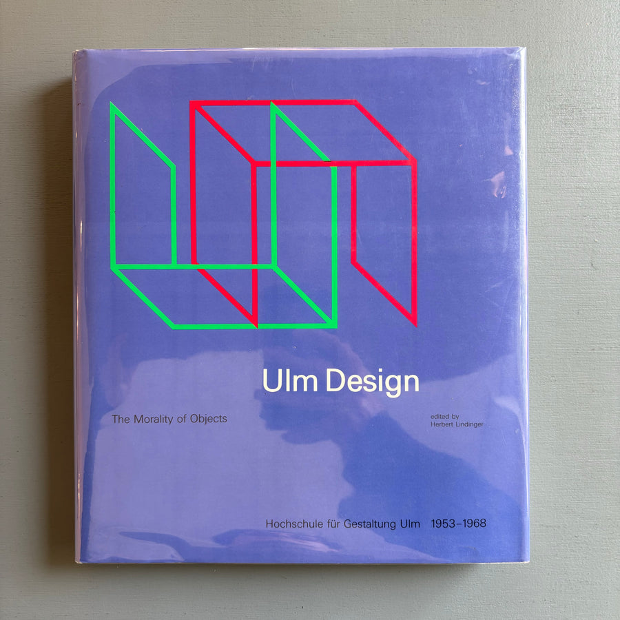 Ulm Design, The Morality of Objects - The MIT Press 1991 - Saint-Martin Bookshop