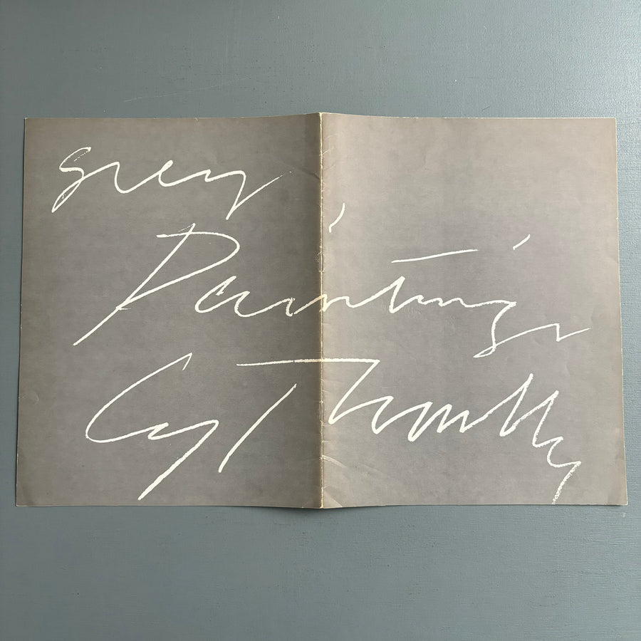 Cy Twombly - Grey Paintings - Galerie Art In Progress 1975 - Saint-Martin Bookshop