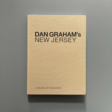 Dan Graham - New Jersey - Lars Muller Publishers 2012 - Saint-Martin Bookshop