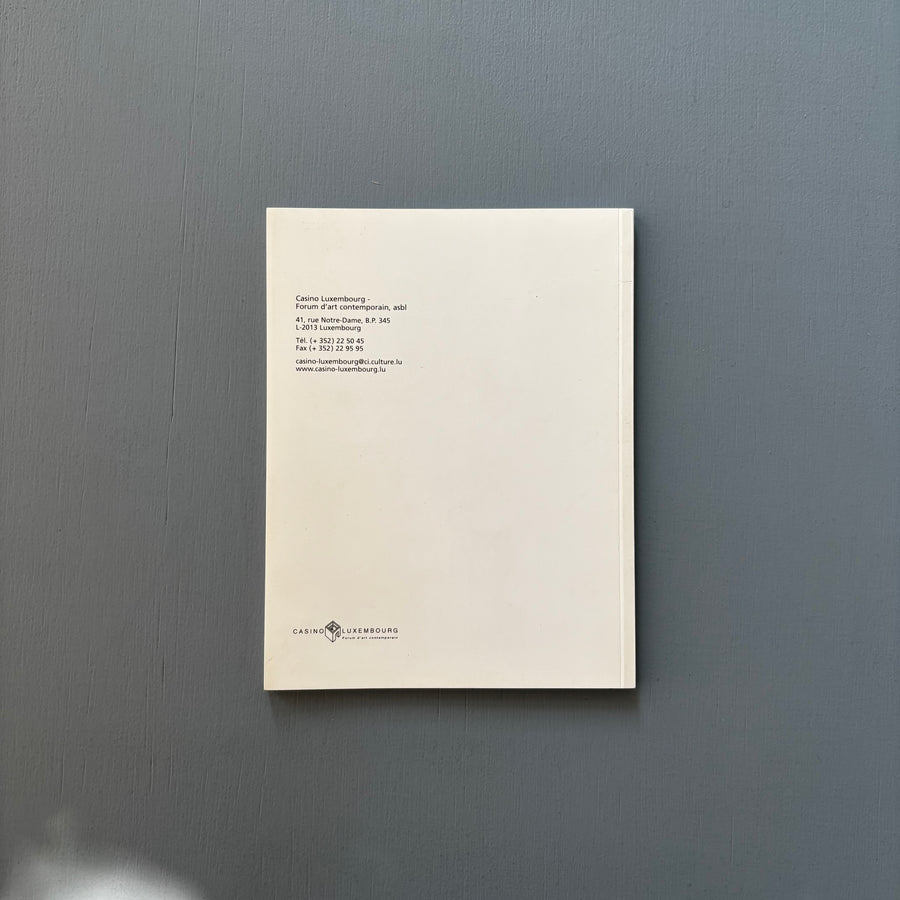 Un bel été 3 - stanley brouwn, Marguerite Duras, Lucio Fontana, Lee Friedlander - Casino Luxembourg 2003 - Saint-Martin Bookshop