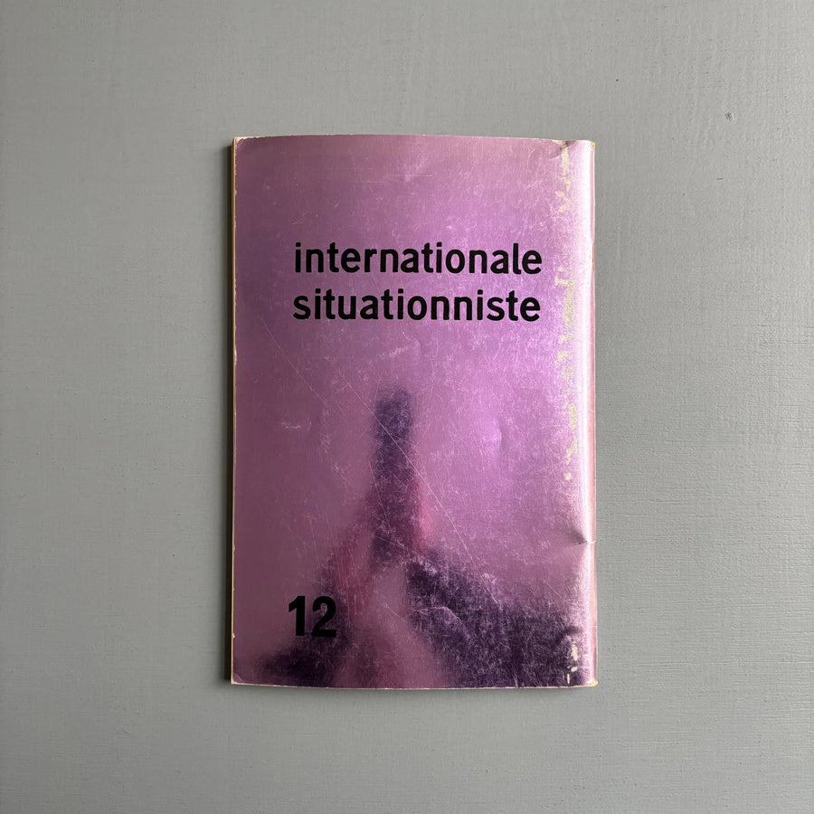 Guy Debord - Internationale situationniste 12 - InSi 1969 - Saint-Martin Bookshop