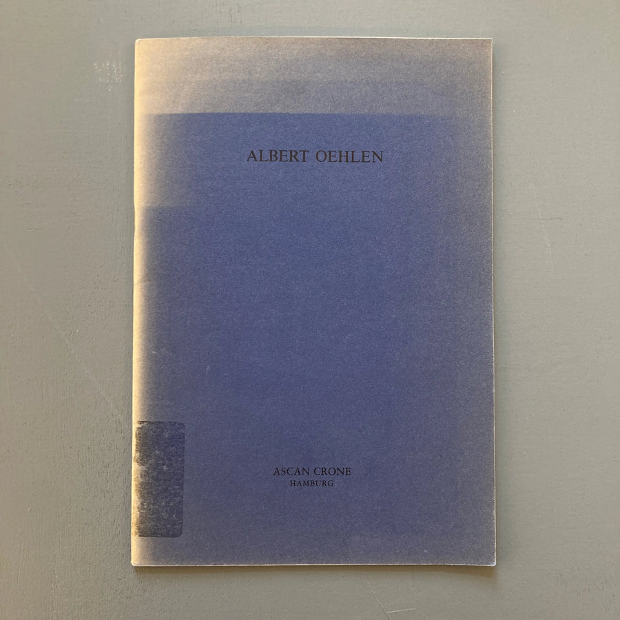 Albert Oehlen - Farbenlehre - Ascan Crone 1985 Saint-Martin Bookshop
