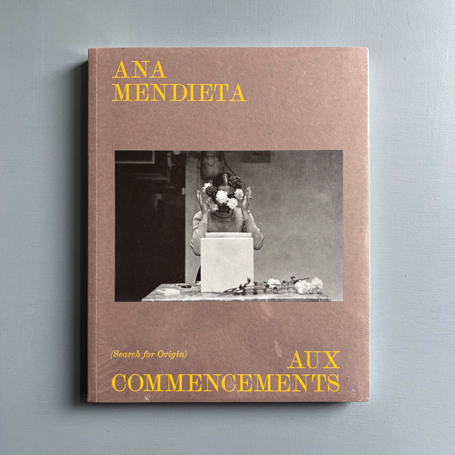 Ana Mendieta - Aux commencements - This side up/Musac 2023 - Saint-Martin Bookshop