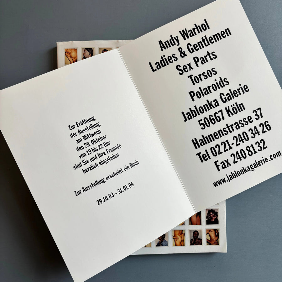 Andy Warhol - Ladies & Gentlemen Sex Parts Torsos Polaroids - Jablonka Galerie 2003