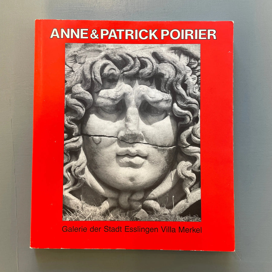 Anne & Patrick Poirier - Galerie der Stadt Esslingen 1987