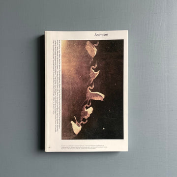 Anselm Franke - Animism - Sternberg Press 2010 - Saint-Martin Bookshop