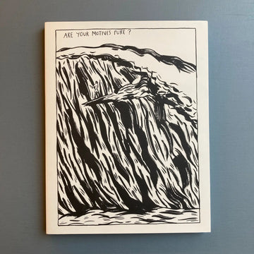 Raymond Pettibon - Surfers 1985-2014/Are your motives pure? - Venus 2014 - Saint-Martin Bookshop