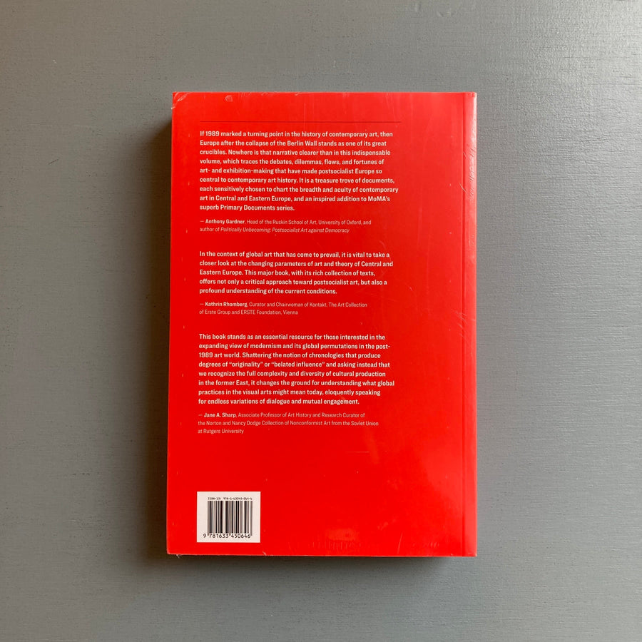 Art and Theory of Post-1989 Central and Eastern Europe: a Critical Anthology - MoMA 2018 - Saint-Martin Bookshop