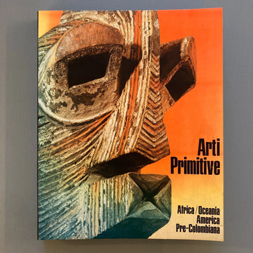 Arti Primitive : Africa/Oceania America Pre-Colombiana - Museo delle Arti Primitive 1970 Saint-Martin Bookshop