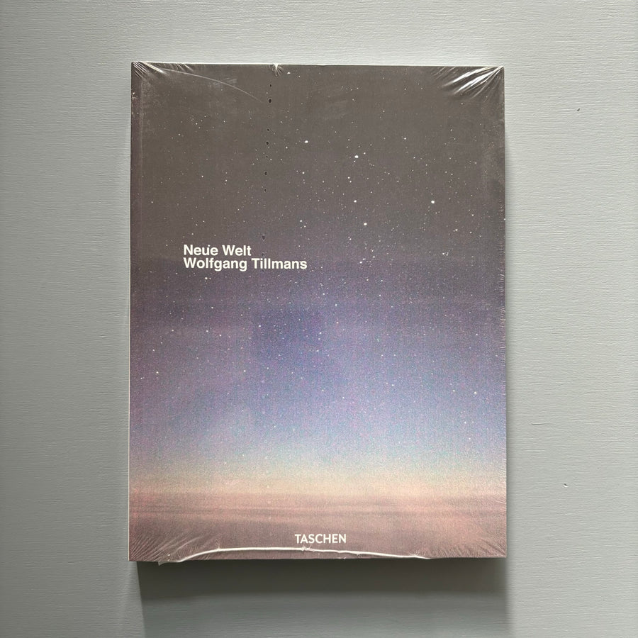 Wolfgang Tillmans - Neue Welt - Taschen 2012 - Saint-Martin Bookshop