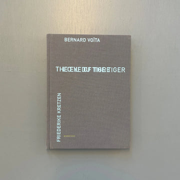 Bernard Voïta - The Eye of the Tiger/L'Oeil du Tigre - Memory/Cage 1999 Saint-Martin Bookshop