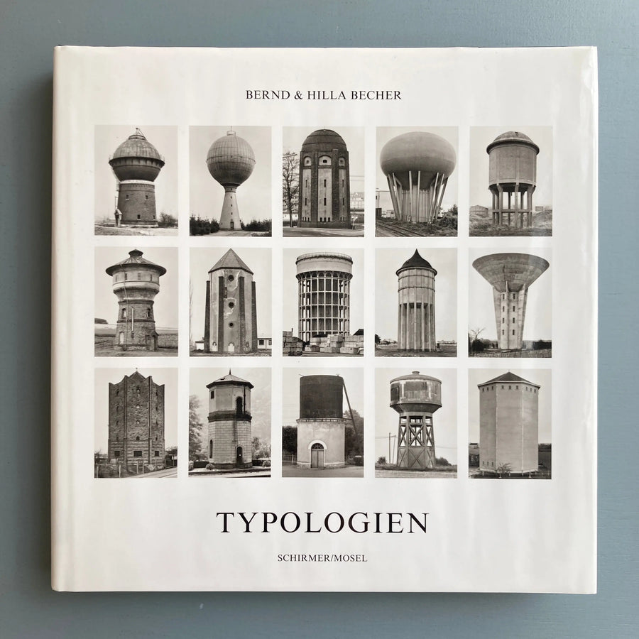 Bernd & Hilla Becher - Typologien - Schirmer/Mosel 2017 - Saint 