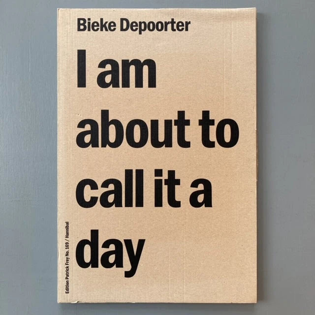 Bieke Depoorter - I am about to call it a day - Edition Patrick Frey 2014 Saint-Martin Bookshop