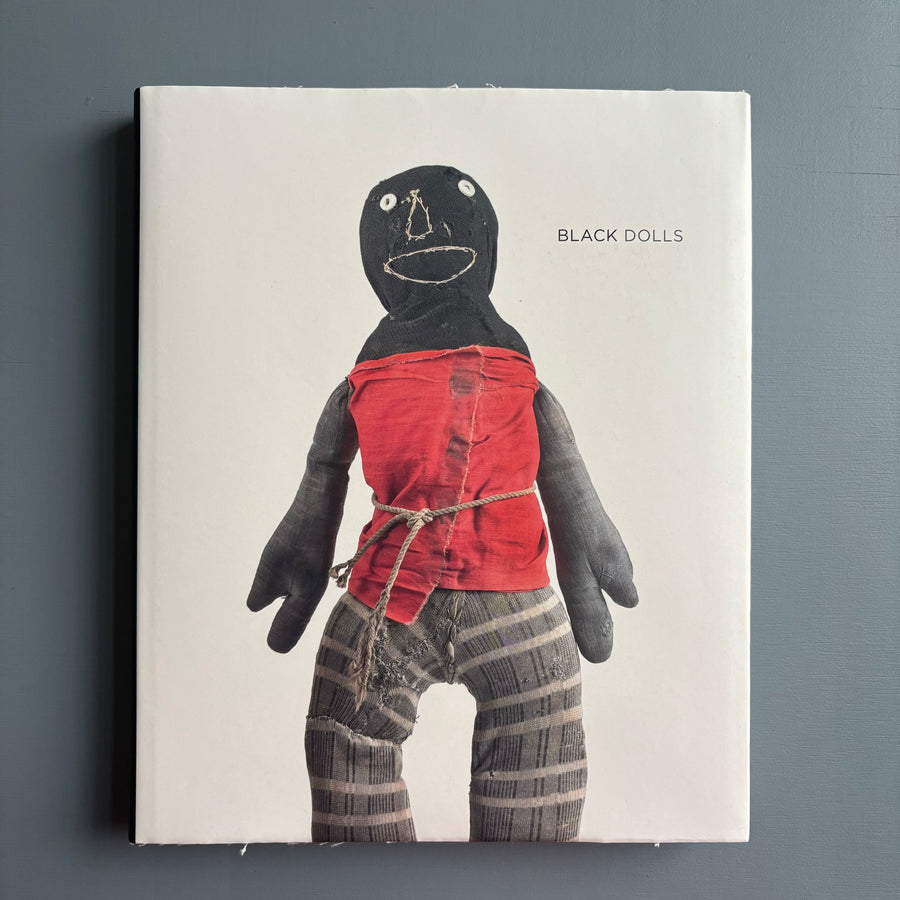 Black Dolls: Unique African American Dolls, 1850–1930 - Radius Books 2015 - Saint-Martin Bookshop