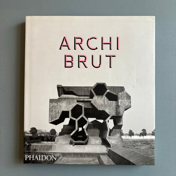 Archi Brut - Phaidon 2016 - Saint-Martin Bookshop