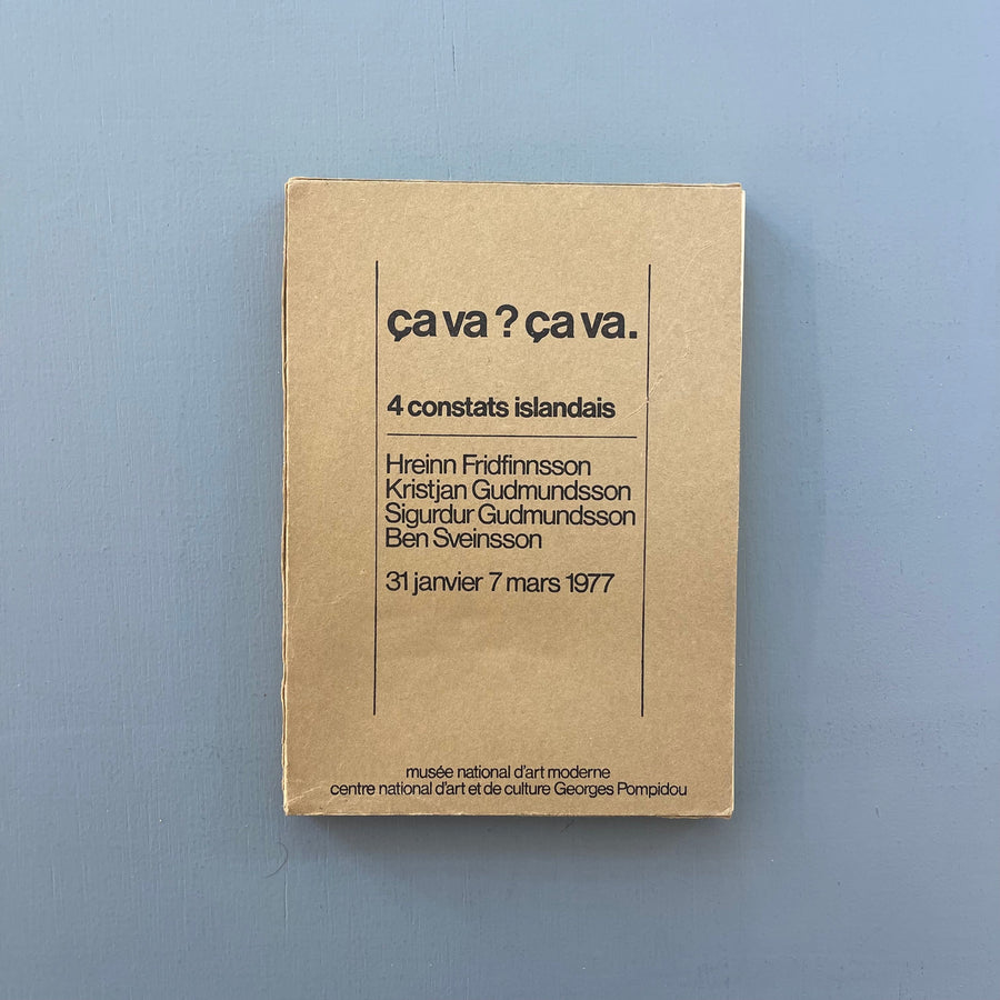 Ca va? Ca va: 4 constats islandais - Centre Pompidou 1977 - Saint-Martin Bookshop