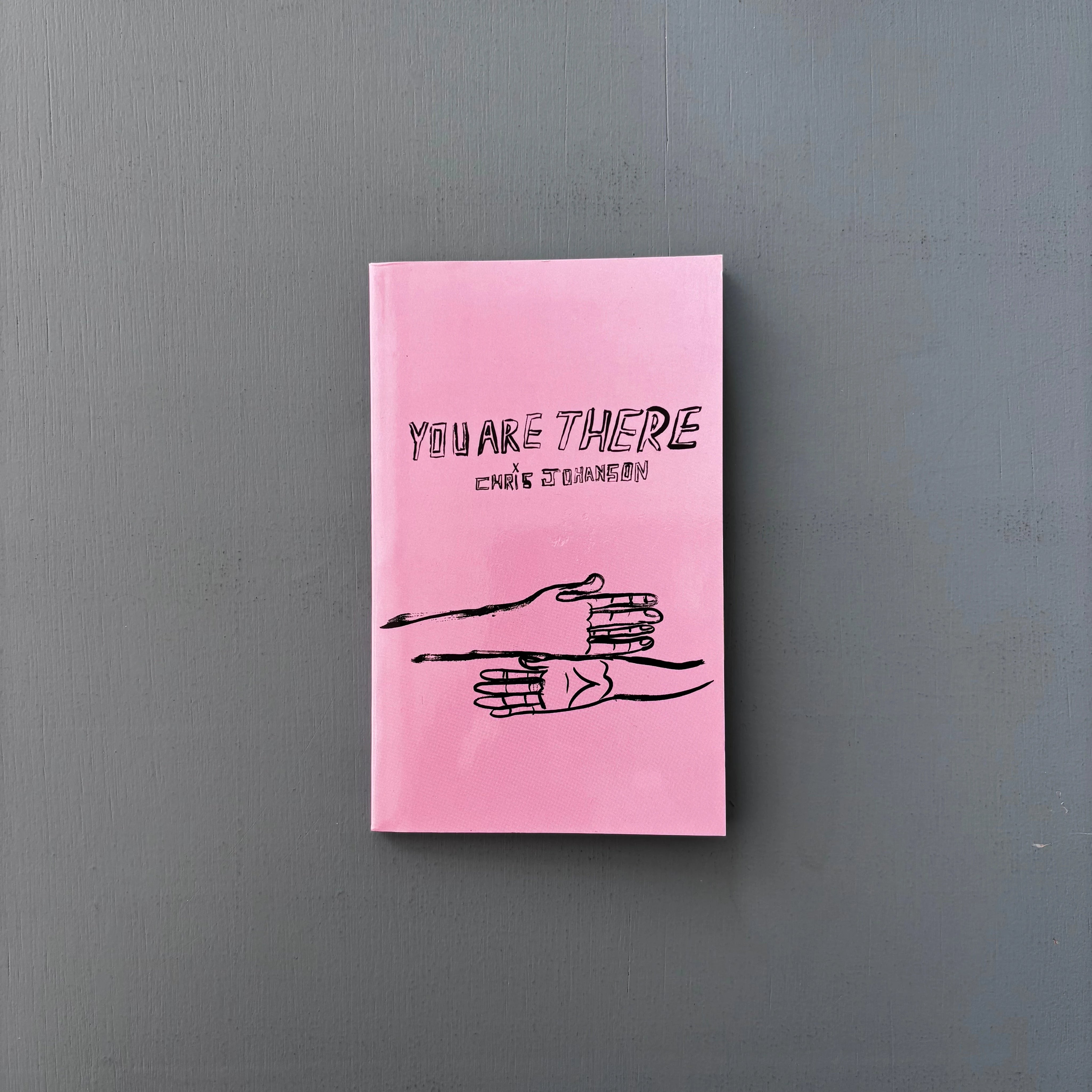 Chris Johanson (signed) - You are there - Alleged Press 2000