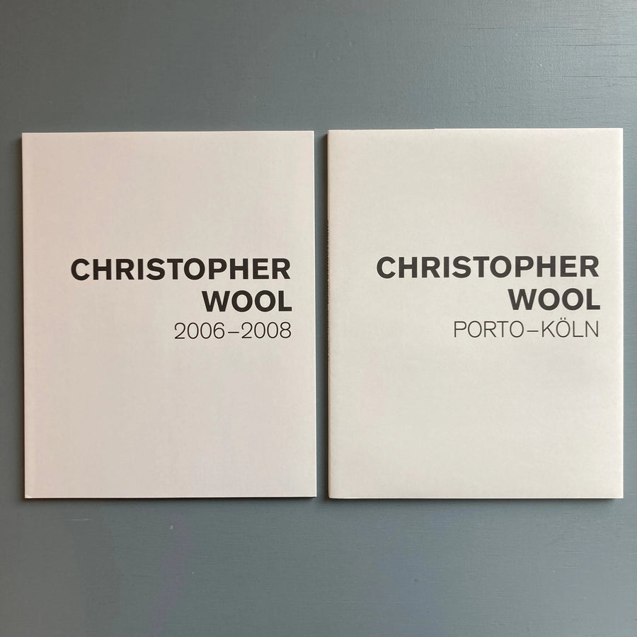 Christopher Wool - 2006-2008 / Porto-Köln - Walther König 2009