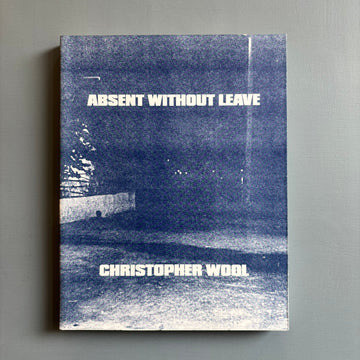 Christopher Wool - Absent Without Leave - DAAD 1993