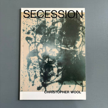 Christopher Wool - Secession 2001 - Saint-Martin Bookshop