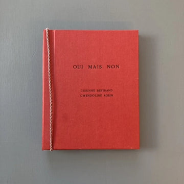 Corinne Bertrand & Gwendoline Robin - Oui mais non (signed) - Camille von Scholz 1996 Saint-Martin Bookshop