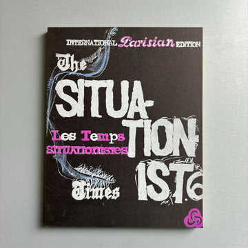 The Situationist Times / Les Temps Situationnistes N° 6 - Jacqueline de Jong 1967 - Saint-Martin Bookshop