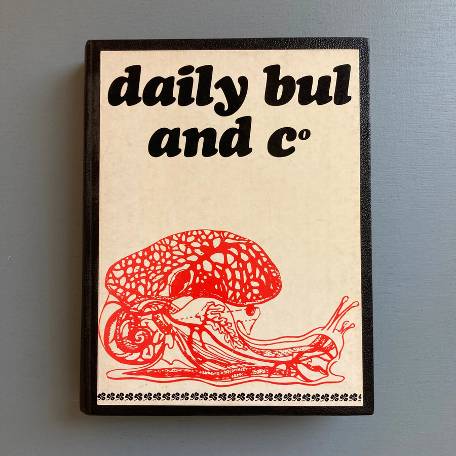 Daily Bul and co - Edition Lebeer-Hossmann 1976