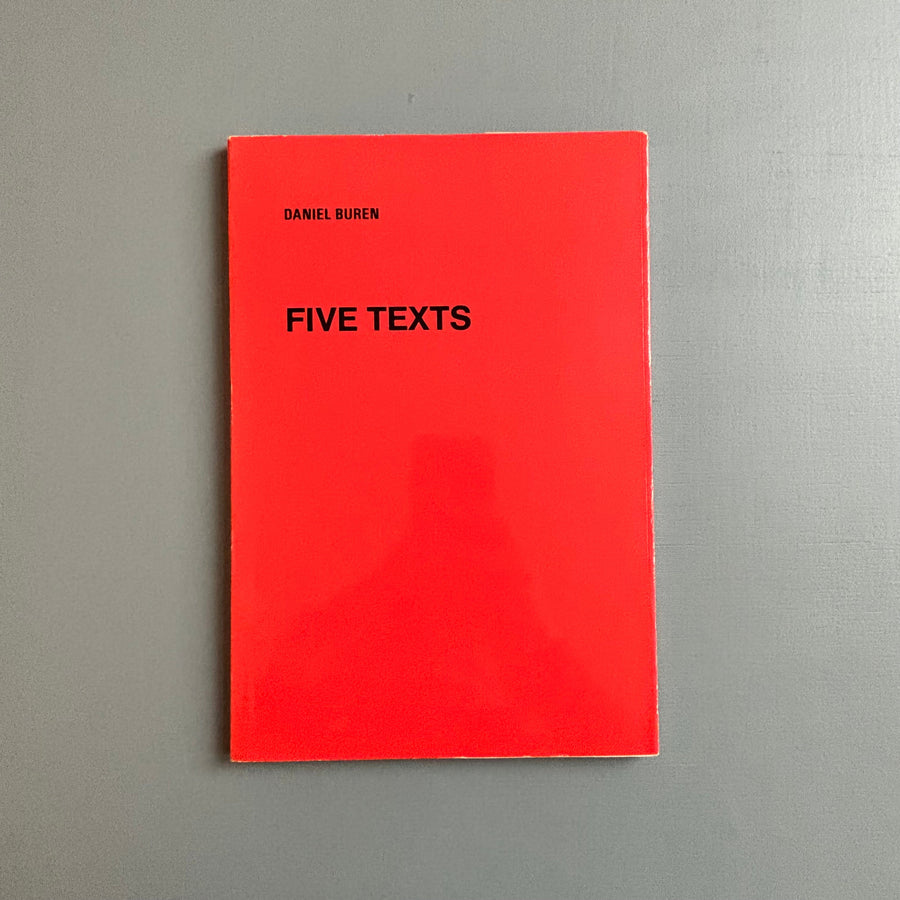 Daniel Buren - Five Texts - John Weber Gallery, Jack Wendler Gallery 1973