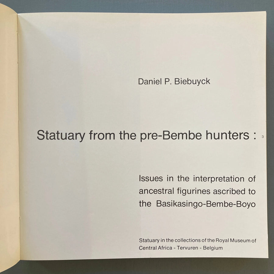 Daniel P. Biebuyck - Statuary from the pre-Bembe hunters - The Royal Museum of Central Africa 1981 Saint-Martin Bookshop