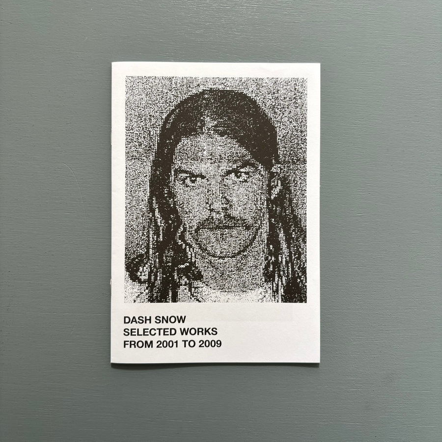 Dash Snow - Selected works from 2001 to 2009 - Nieves 2014 - Saint