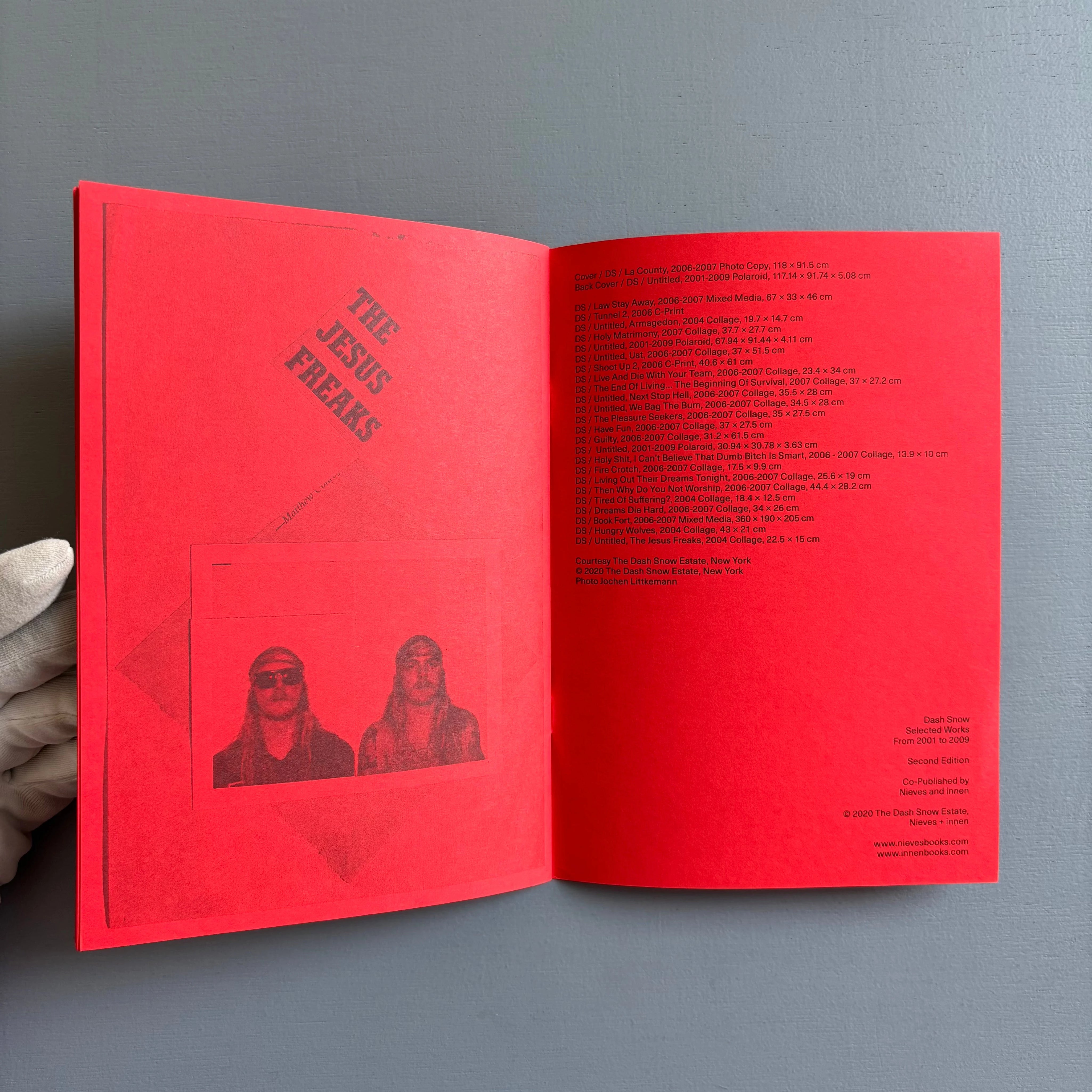 アート・デザイン・音楽 INNEN BOOKS Dash Snow Dash Snow - Selected works from 2001 to 2009 - Nieves 2020