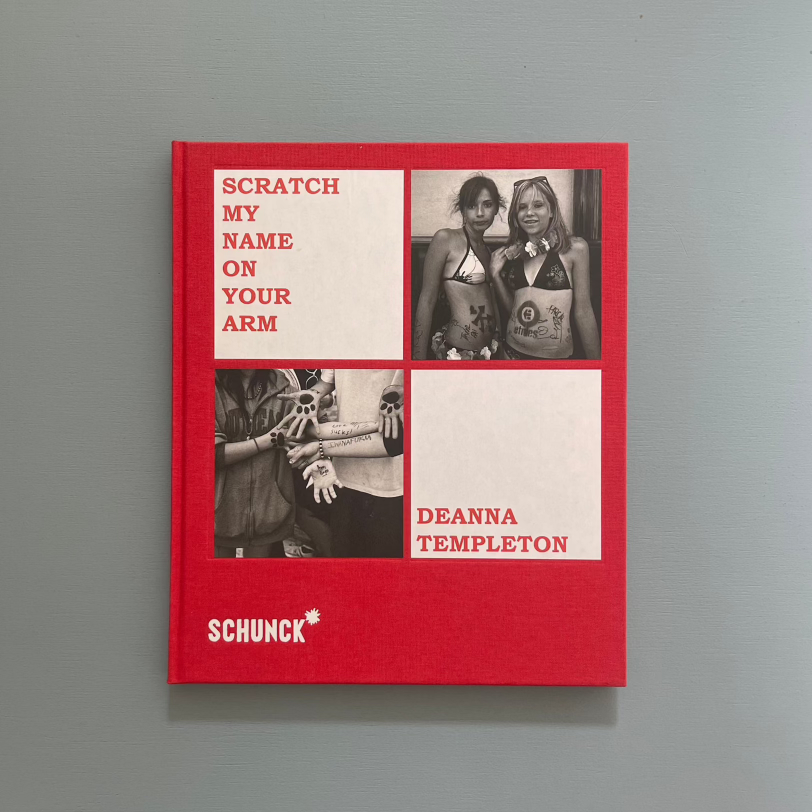 Deanna Templeton (signed) - Scratch My Name on Your Arm - Schunck