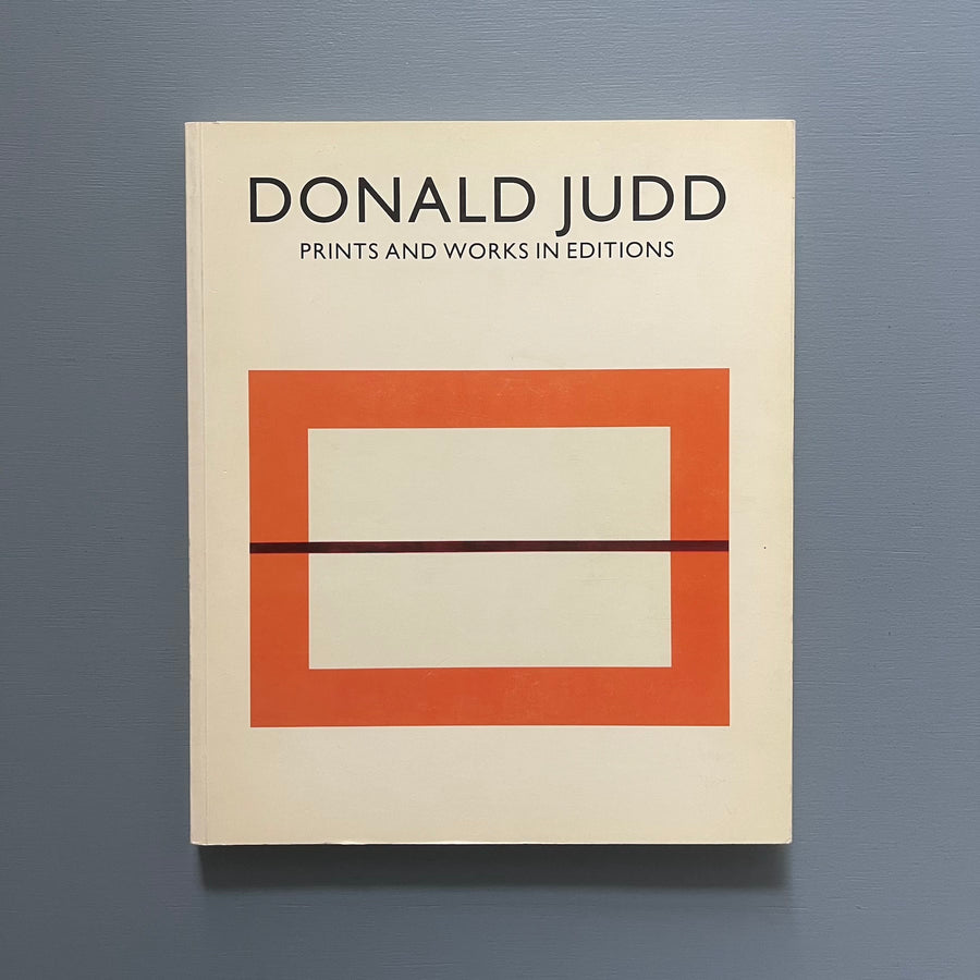 Donald Judd - Prints and works in editions - Edition Schellmann Donald Judd - Prints and works in editions - Edition Schellmann