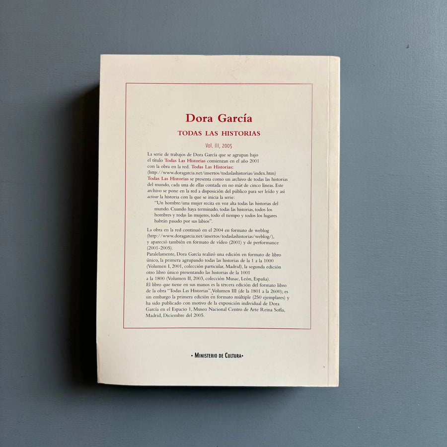 Dora Garcia - Todas Las Historias Vol. III, 2005 - Museo Reina Sofia 2005 - Saint-Martin Bookshop