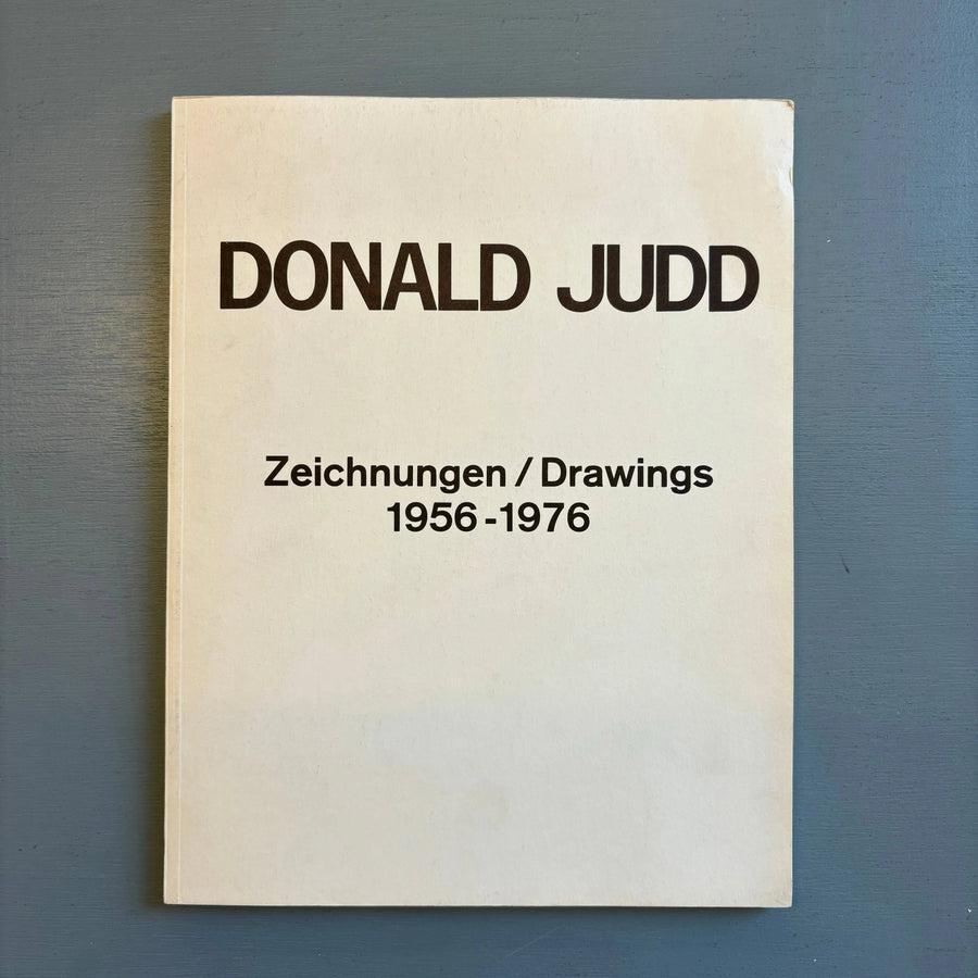 Donald Judd - Zeichnungen/Drawings 1956-1976 - Kunstmuseum Basel 1976 - Saint-Martin Bookshop