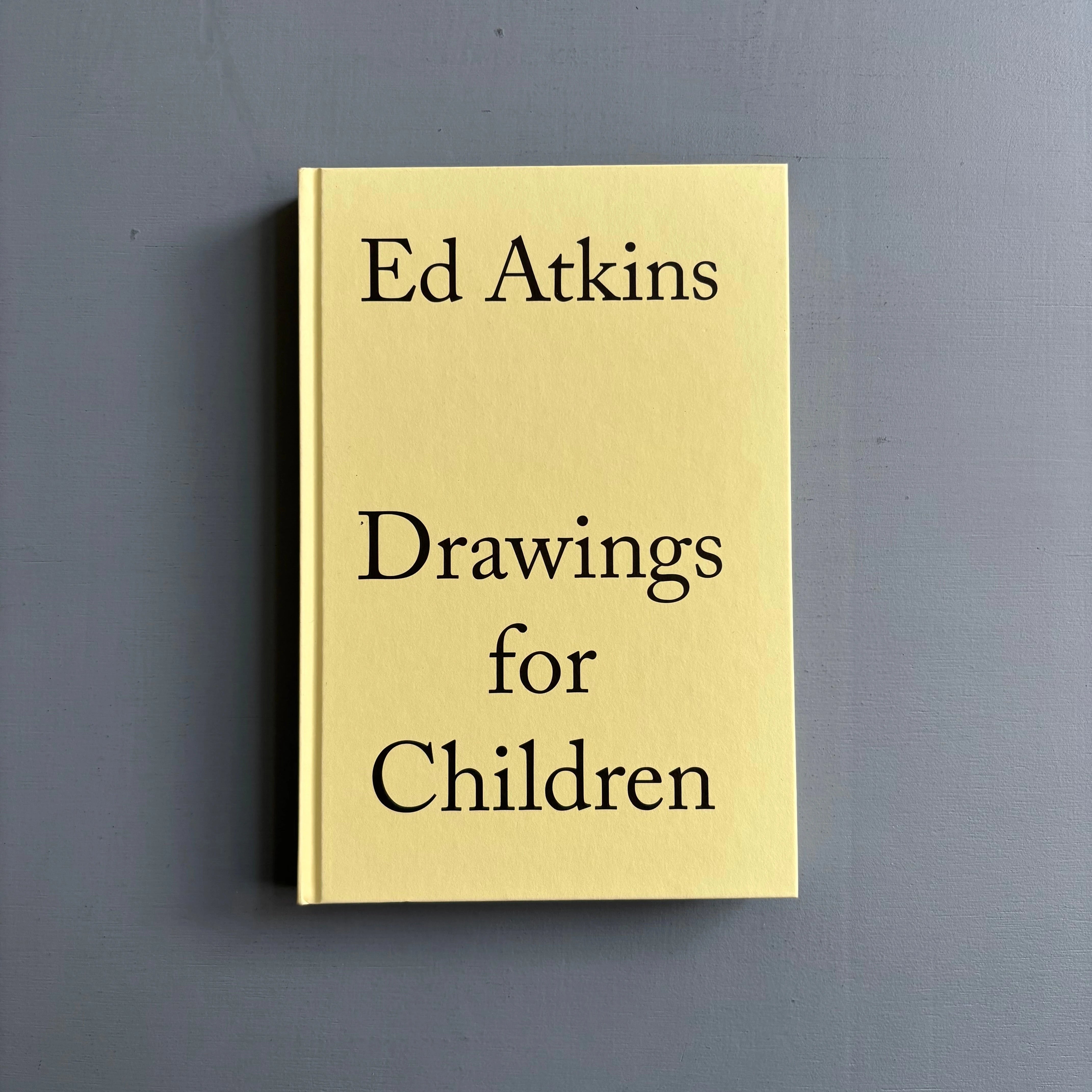 Ed Atkins - Drawings for children - König 2021 - Saint-Martin Bookshop