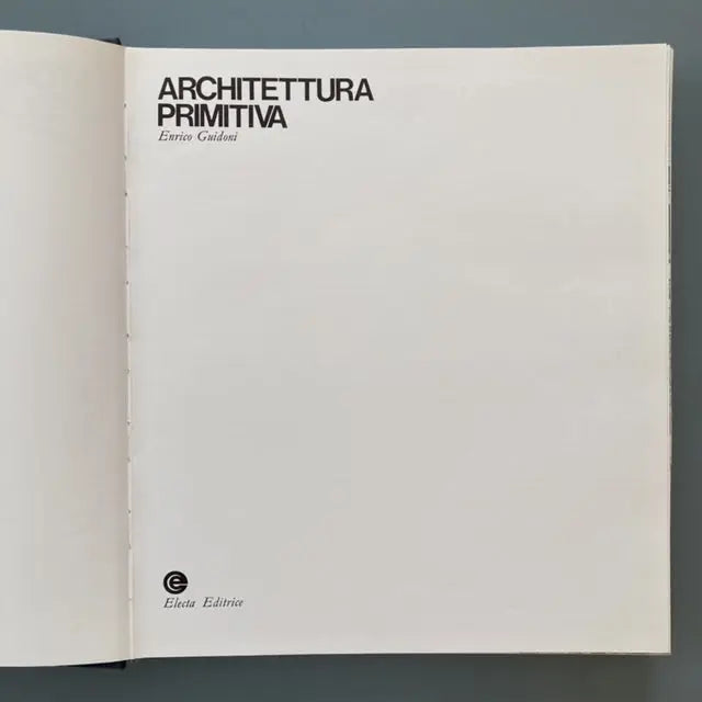 Enrico Guidoni - Architettura Primitiva - Electa 1975 Saint-Martin Bookshop