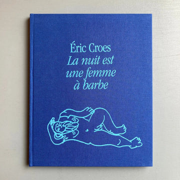 Eric Croes - La nuit est une femme à barbe - Triangle Books 2023 - Saint-Martin Bookshop