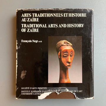 François Neyt - Arts traditionnels et histoire au Zaïre - Société d'arts primitifs 1981 - Saint-Martin Bookshop