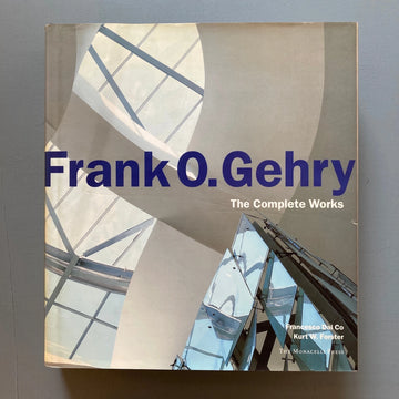 Frank O. Gehry - The Complete Works - The Monacelli Press 1998