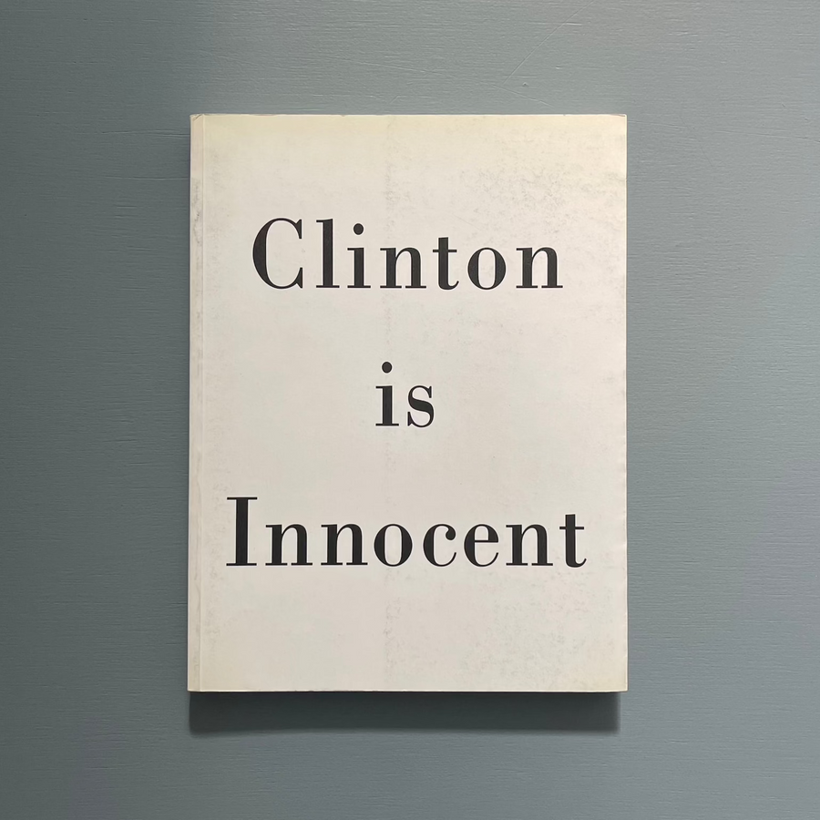 Gabriel Orozco - Clinton is innocent - ARC / Musée d'Art Moderne 1998 - Saint-Martin Bookshop