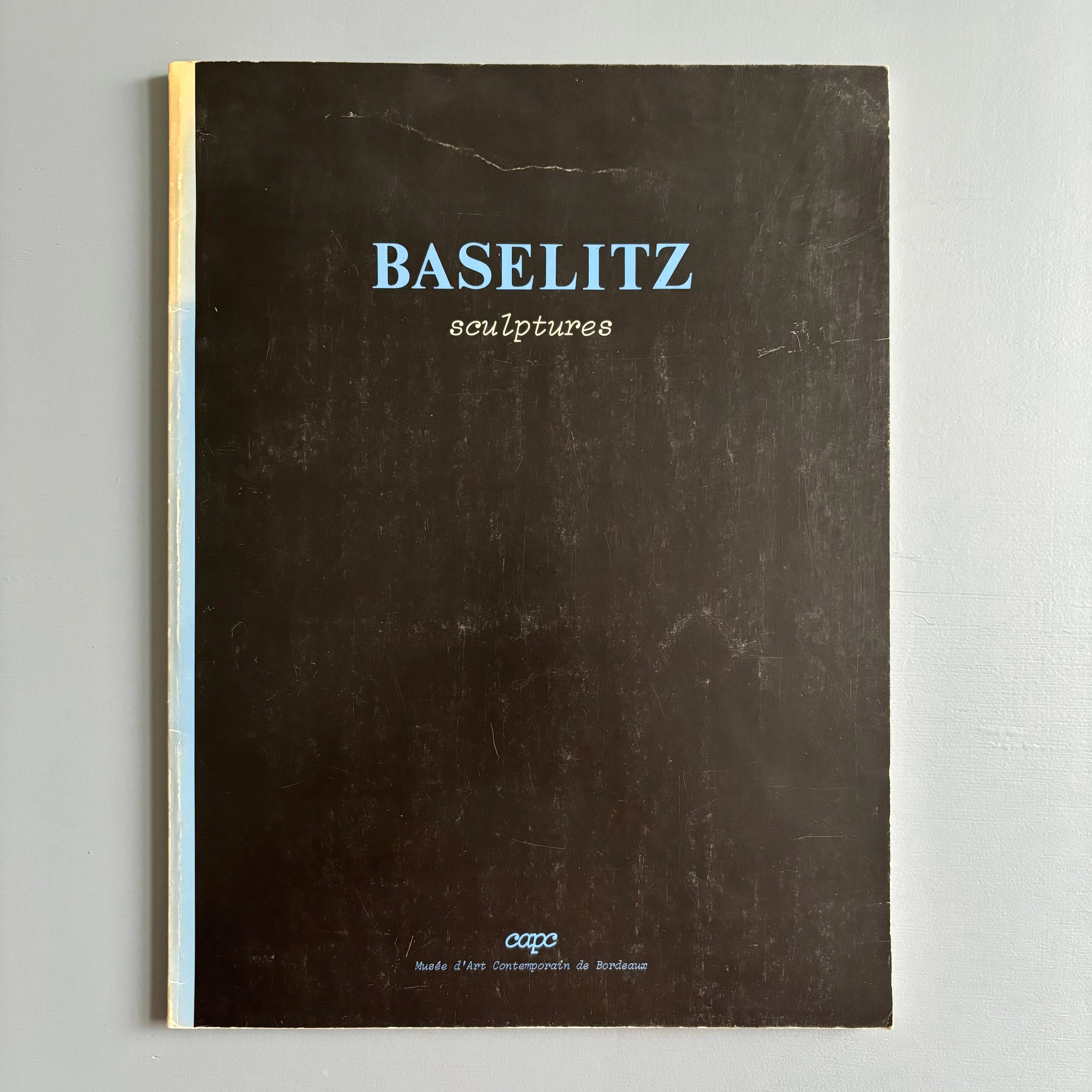 Capc Georg Baselitz - Sculptures - CAPC Bordeaux 1983 - Saint-Martin Bookshop