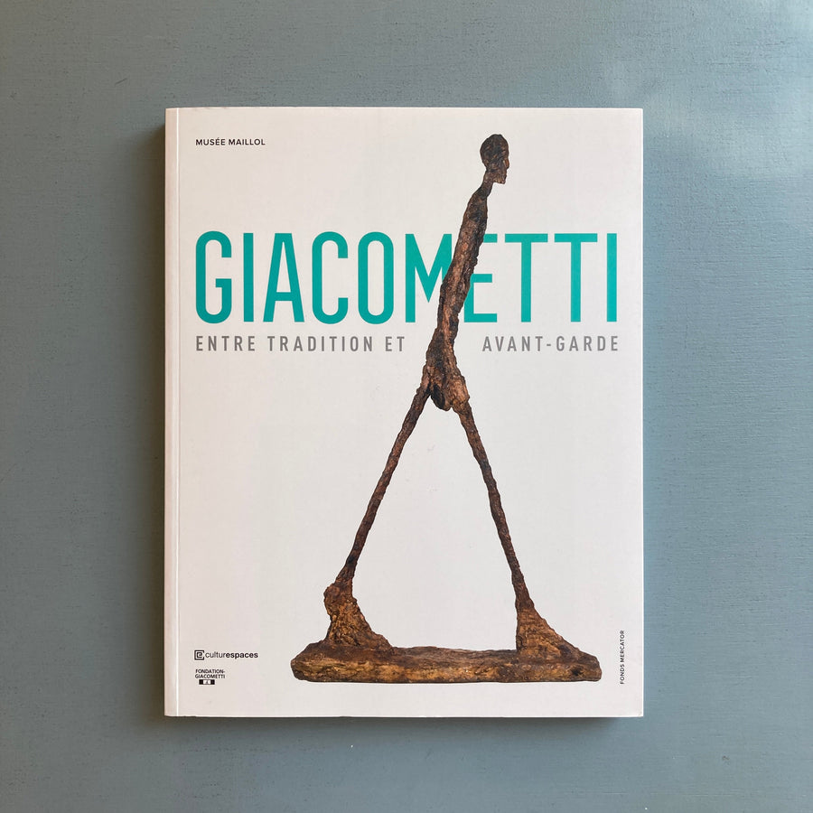 Giacometti: entre tradition et avant-garde - Musée Maillol - Fonds Mercator 2019 - Saint-Martin Bookshop