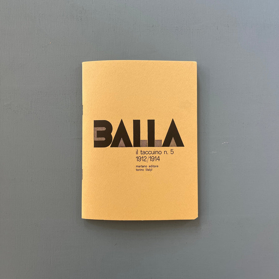 Giacomo Balla - I taccuini n. 3, 4, 5 / 1912/1915 - Galleria Martano 1982